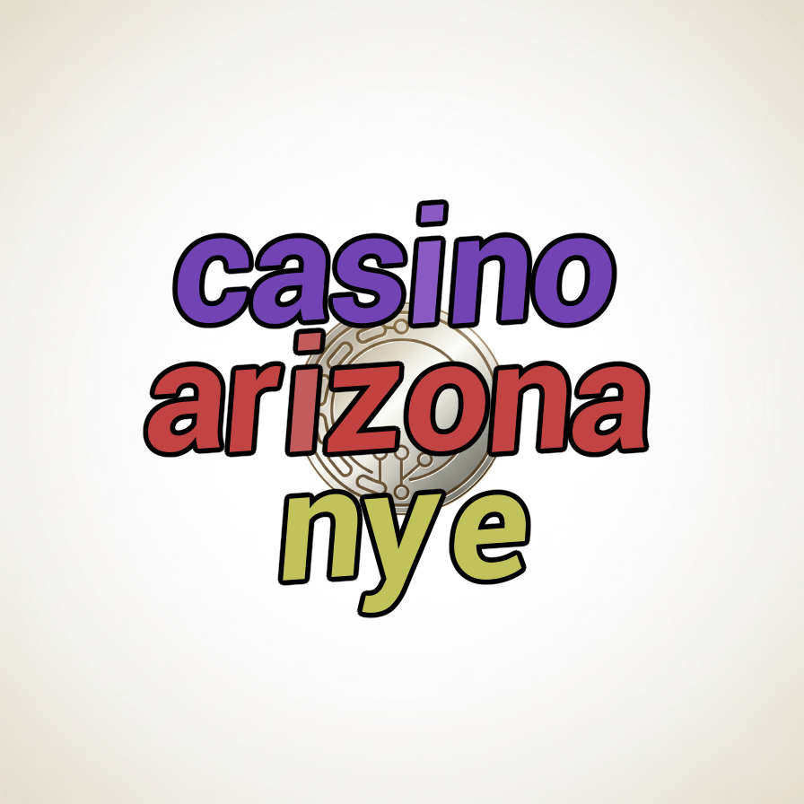 casino arizona nye